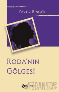Roda’nın Gölgesi