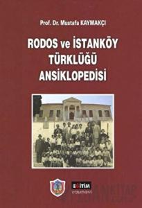 Rodos ve İstanköy Türklüğü Ansiklopedisi (Ciltli)