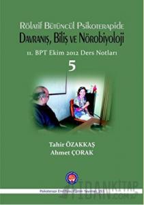 Rölatif Bütüncül Psikoterapide Davranış, Biliş ve Nörobiyoloji