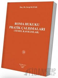 Roma Hukuku Pratik Çalışmaları