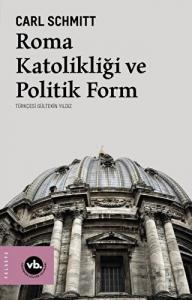 Roma Katolikliği ve Politik Form
