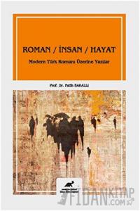 Roman - İnsan - Hayat (Ciltli)
