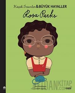 Rosa Parks - Küçük İnsanlar ve Büyük Hayaller