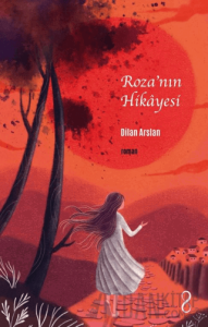 Roza’nın Hikayesi