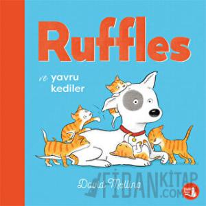 Ruffles ve Yavru Kediler