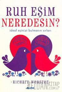 Ruh Eşim Neredesin?