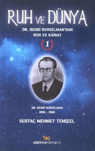 Ruh Ve Dünya - 1