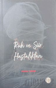 Ruh ve Şiir Hastalıkları