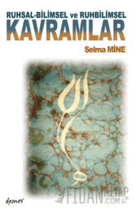 Ruhsal-Bilimsel ve Ruhbilimsel Kavramlar