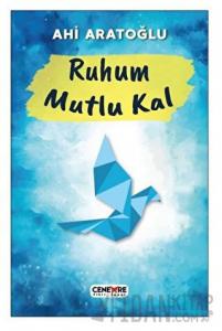 Ruhum Mutlu Kal