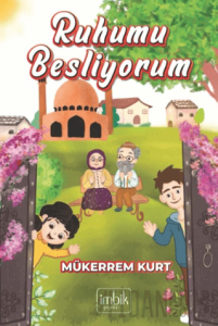 Ruhumu Besliyorum