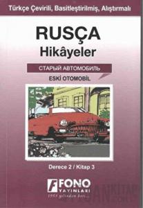 Rusça Hikayeler - Eski Otomobil (Derece 2)
