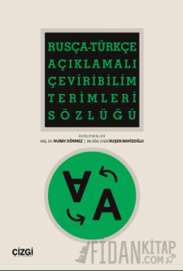 Rusça-Türkçe Açıklamalı Çeviribilim Terimleri Sözlüğü