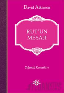 Rut’un Mesajı