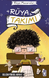 Rüya Takımı - Rüya Maceraları