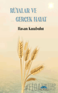 Rüyalar ve Gerçek Hayat