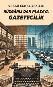 Rüzgârlı’dan Plazaya Gazetecilik