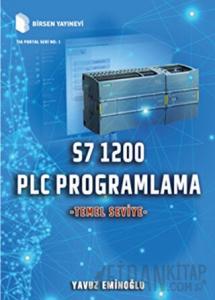 S7 1200 PLC Programlama - Temel Seviye