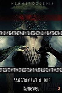 Saat 8’deki Cafe De Flore Randevusu