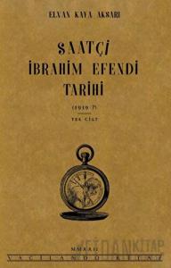 Saatçi İbrahim Efendi Tarihi