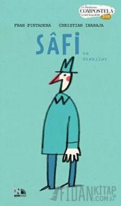 Safi ve Ötekiler (Ciltli)