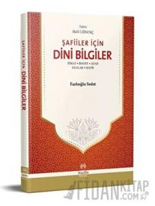 Şafiiler İçin Dini Bilgiler