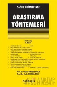 Sağlık Bilimlerinde Araştırma Yöntemleri