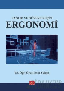 Sağlık ve Güvenlik İçin Ergonomi