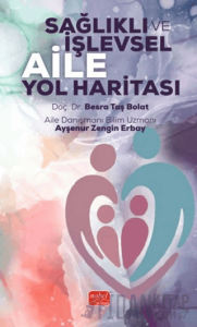 Sağlıklı İşlevsel Aile Yol Haritası