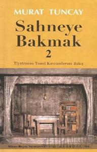 Sahneye Bakmak - 2