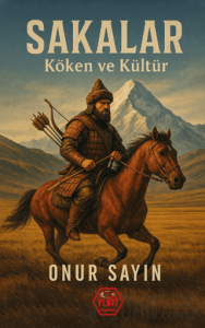 Sakalar: Köken ve Kültür