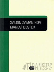 Salgın Zamanında Manevi Destek