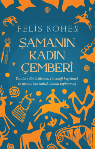 Şamanın Kadın Çemberi