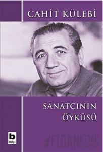 Sanatçının Öyküsü (Düz Yazıları)