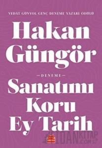 Sanatımı Koru Ey Tarih