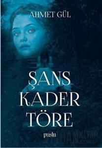Şans Kader Töre