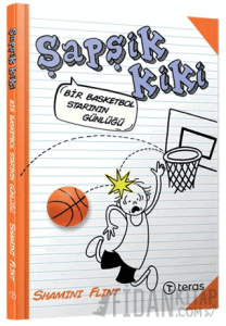 Şapşik Kiki: Bir Basketbol Starının Günlüğü