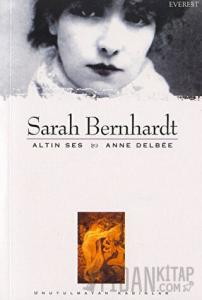 Sarah Bernhardt Altın Ses