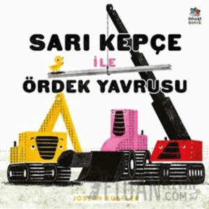 Sarı Kepçe ile Ördek Yavrusu