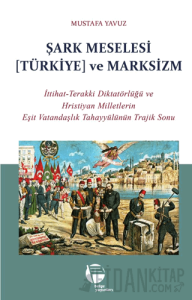 Şark Meselesi [Türkiye] ve Marksizm