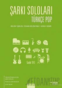 Şarkı Soloları: Türkçe Pop
