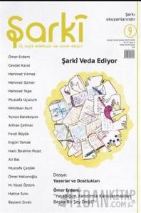 Şarki Üç Aylık Edebiyat ve Sanat Dergisi Sayı: 9 (Mart-Nisan-Mayıs 2020)