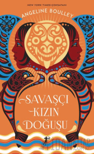 Savaşçı Kızın Doğuşu