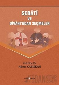 Sebati ve Divanı'ndan Seçmeler