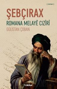 Şebçirax - Romana Melaye Ciziri
