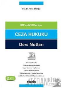 Seçkin Ceza Hukuku Ders Notları