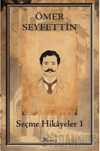 Seçme Hikâyeler 1