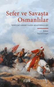 Sefer ve Savaşta Osmanlılar