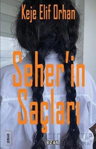 Seher’in Saçları