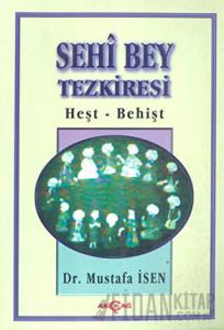 Sehi Bey Tezkiresi Heşt-Behişt
